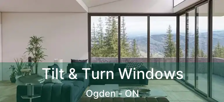  Tilt & Turn Windows Ogden - ON