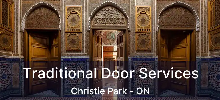  Traditional Door Services Christie Park - ON