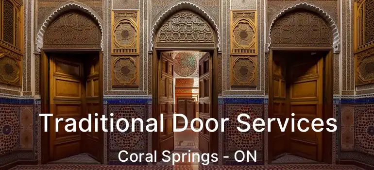  Traditional Door Services Coral Springs - ON