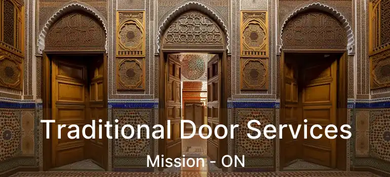  Traditional Door Services Mission - ON