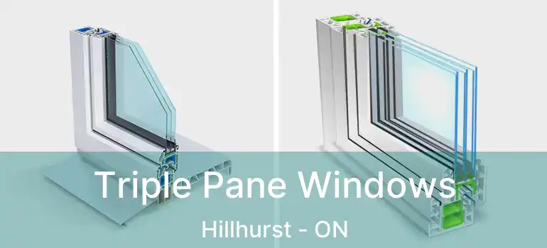  Triple Pane Windows Hillhurst - ON