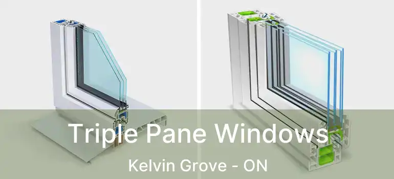  Triple Pane Windows Kelvin Grove - ON