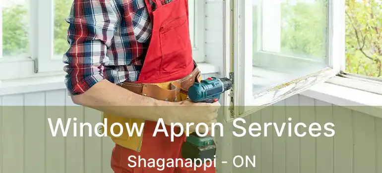 Window Apron Services Shaganappi - ON