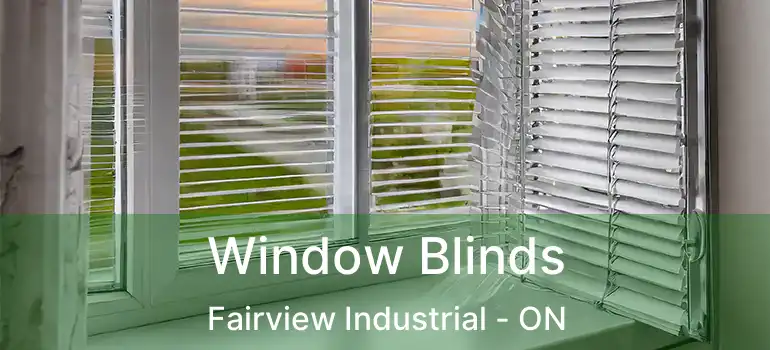 Window Blinds Fairview Industrial - ON