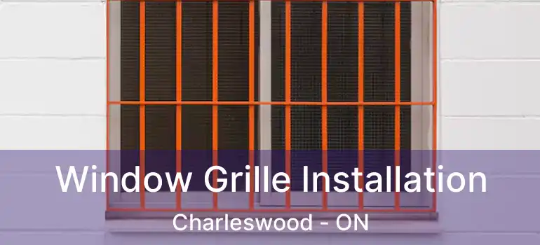 Window Grille Installation Charleswood - ON