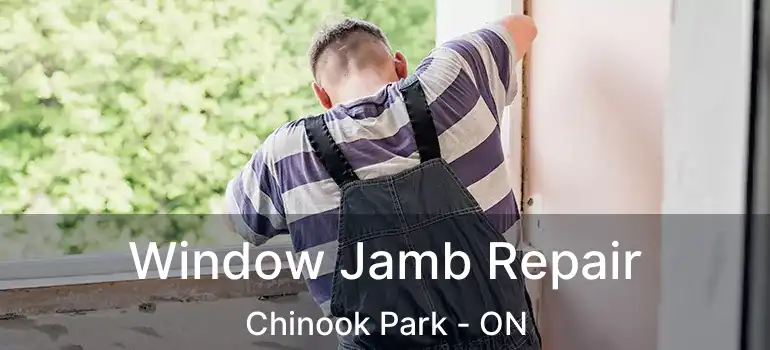  Window Jamb Repair Chinook Park - ON