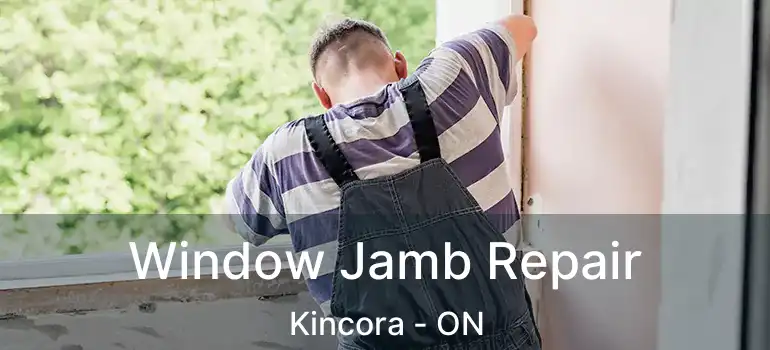  Window Jamb Repair Kincora - ON