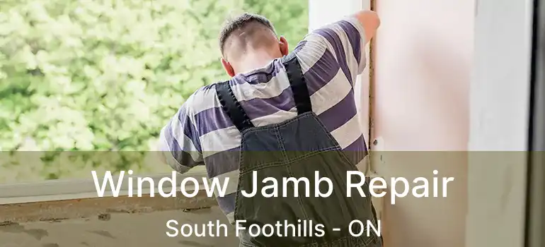  Window Jamb Repair South Foothills - ON
