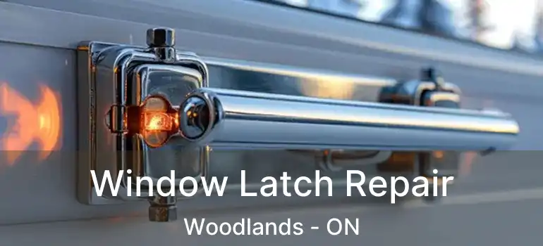  Window Latch Repair Woodlands - ON