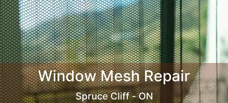  Window Mesh Repair Spruce Cliff - ON