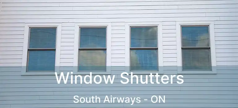  Window Shutters South Airways - ON