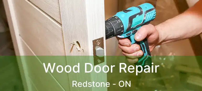  Wood Door Repair Redstone - ON