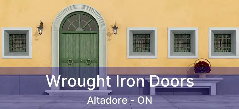  Wrought Iron Doors Altadore - ON