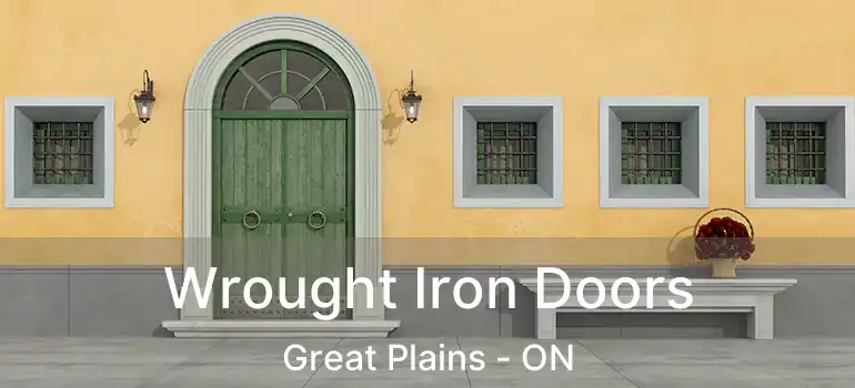  Wrought Iron Doors Great Plains - ON
