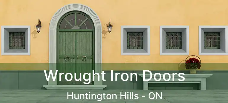  Wrought Iron Doors Huntington Hills - ON