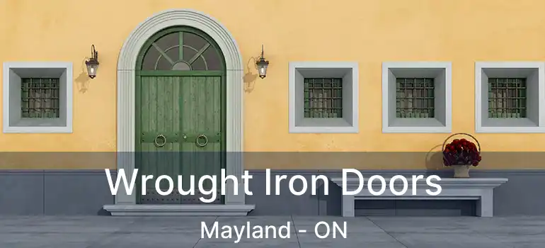  Wrought Iron Doors Mayland - ON