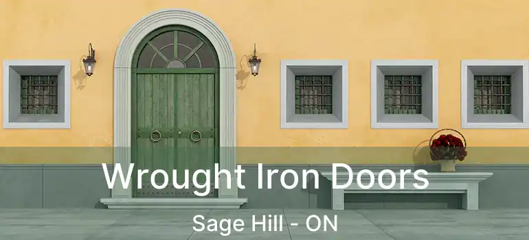  Wrought Iron Doors Sage Hill - ON